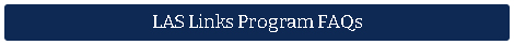 LAS Links Program FAQs
